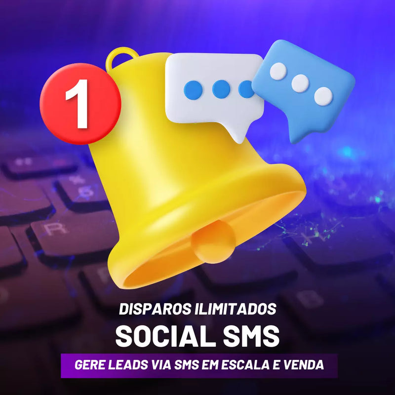 Social SMS - Disparos Ilimitados de SMS para Gerar Muitas Leads